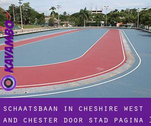 Schaatsbaan in Cheshire West and Chester door stad - pagina 1