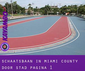 Schaatsbaan in Miami County door stad - pagina 1