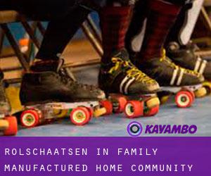 Rolschaatsen in Family Manufactured Home Community