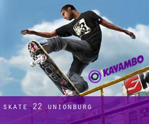 Skate 22 (Unionburg)