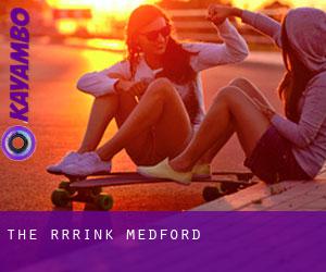 The RRRink (Medford)